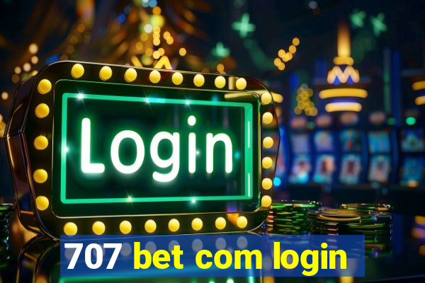 707 bet com login